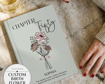 Personalized Chapter 50 Journal With Custom Name, 50th Birthday Gift for Her, Birth Month Flower Notebook, Milestone Keepsake Gift for Women