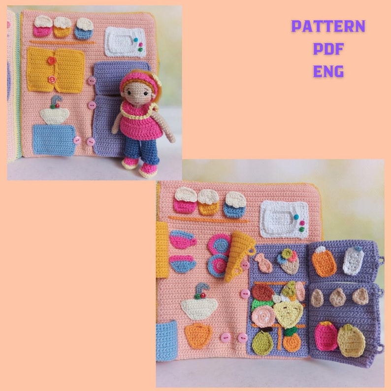 May include: A handmade crochet quiet book with interactive kitchen-themed elements, including a sink, stove, and food items. A small doll is also included. The book is pink, purple, yellow, and blue. The text "PATTERN PDF ENG" is visible.