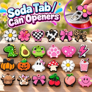 May include: A collection of colorful silicone soda tab can openers featuring various shapes including flowers, hearts, animals, fruits, and bows. The text Soda Tab/Can Openers is displayed at the top, with an inset showing a pink flower opener in use.