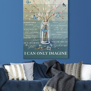 I Can Only Imagine Canvas Art  Christian Inspirational Wall Decor  Religious Song Lyrics Art  Butterfly and Flower Picture  Faith Home Decor