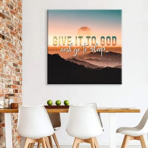 Sunset painting Give it to God and go to sleep canvas print, Christian wall decor