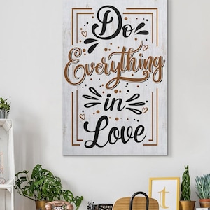 Do Everything In Love 1 Corinthians 16:14 Bible Verse Canvas Wall Art