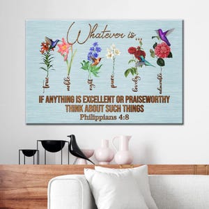 Whatever Is True Whatever Is Noble Philippians 4:8 Wall Art Canvas Print
