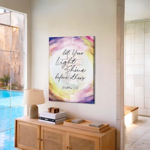 Mateo 5:16 Deja que tu luz brille delante de los demás Arte de pared Lienzo