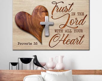Trust In The Lord With All Your Heart Proverbs 3:5 Canvas Wall Art