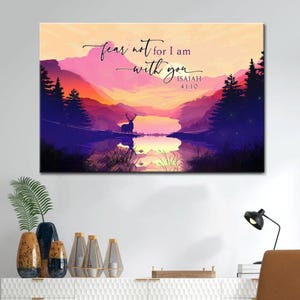Bible Verse Wall Art Isaiah 41:10 Fear Not For I Am With You Mountain Wall Art Canvas