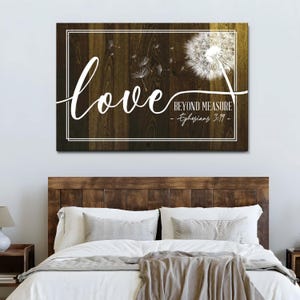 Ephesians 3:19 Loved Beyond Measure, Dandelion Christian Wall Art Canvas