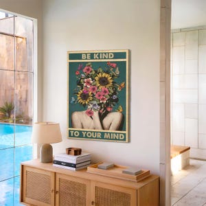 Be Kind to Your Mind Canvas Wall Art – Floral Mindfulness Quote – Inspirational Botanical Decor – Vintage Flower Print for Home or Office