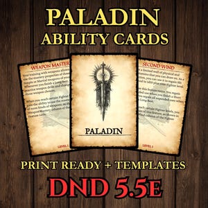 Può includere: Tre carte abilità Paladino con testo, tra cui "Weapon Master" e "Second Wind", su uno sfondo di legno scuro. La carta centrale presenta un disegno di spada. Le carte sono etichettate "Livello 1" e sono visibili anche i testi "Print Ready + Templates" e "DND 5.5E".
