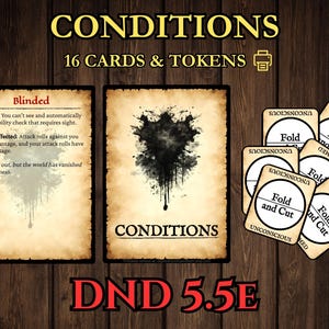 May include: A set of DND 5.5E condition cards and tokens. The image shows two larger cards with text and illustrations, and several smaller tokens. The cards have a parchment-like appearance with black ink blotches and text. The tokens have rounded corners.