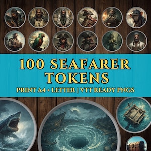 May include: A set of 100 Seafarer Tokens with pirate and nautical illustrations. The tokens depict pirates, a parrot, a shark, and a ship. The image includes the text "100 Seafarer Tokens" and "Print A4 + Letter | VTT Ready PNGs". The tokens are circular.