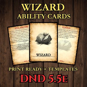Może przedstawiać: Trzy karty o tematyce fantasy z tekstem "WIZARD ABILITY CARDS" i "PRINT READY + TEMPLATES". Karty mają wygląd pergaminu i zawierają ilustracje i tekst związane z opanowaniem zaklęć i umiejętnościami naukowymi. Obecny jest również tekst "DND 5.5E".