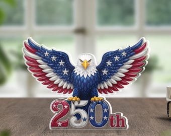 Águia em acrílico comemorativa do 250º aniversário, decoração patriótica de mesa dos EUA, peça de exibição para o aniversário da Independência.