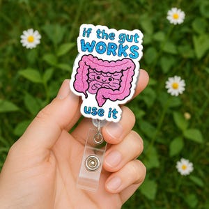If The Gut Works Use It Badge Reel | Funny GI Intestine Retractable ID Holder | Cute Gift for Nurse, Doctor, Gastroenterologist