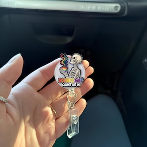 Sounds Gay Count Me In Badge Reel – Funny Skeleton LGBTQ ID Clip – Pride Nurse Gift – Rainbow Retractable Badge Holder for Work
