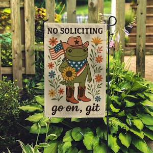 Funny No Soliciting Garden Flag, No Soliciting Yard Sign, Go Away Flag, Funny Yard Flag, Frog Garden Sign, Go On Git, 4th of July