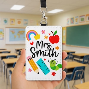 Personalized Teacher Badge Holder, Cute School Icons ID Tag for Teachers, Educators, Rainbow, Pencil, Apple Design Lanyard Gift, School Gift