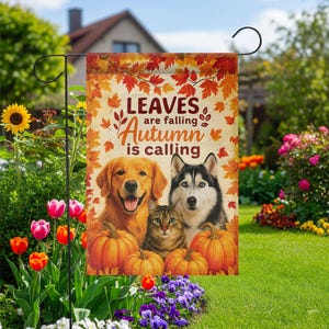 Pet Fall Garden Flag, Pet Lover Decor, Autumn is Calling Welcome Sign, Dog Mom, Cat Mom, Outdoor Yard Art Gift, Custom Photo Flag