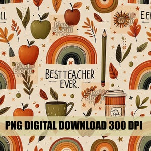 Boho Teacher Fall Seamless Pattern PNG – Watercolor Apples Rainbows Coffee, Best Teacher Ever Autumn Sublimation