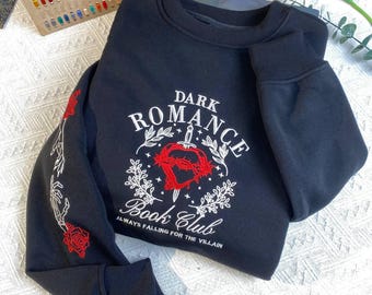 Embroidered Dark Romance Book Club Sweatshirt: Bookish Reader Gift
