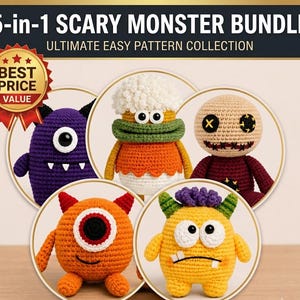 May include: A 5-in-1 scary monster bundle pattern collection featuring five crocheted monster dolls in purple, orange, yellow, and maroon. The text reads 5-IN-1 SCARY MONSTER BUNDLE ULTIMATE EASY PATTERN COLLECTION and includes a BEST PRICE VALUE badge.