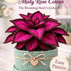 Patrón de planta a crochet – Coleo Rosa Brumoso Amigurumi, hojas sin coser, ideal para principiantes