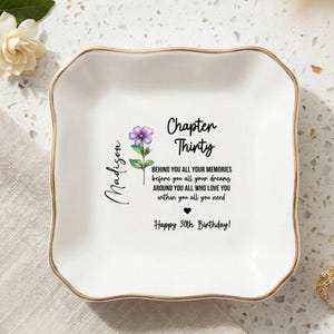 30Th Birthday Ring Dish, Personalized Jewelry Tray For Her, Chapter Thirty Birthday Gift, Floral Keepsake Dish