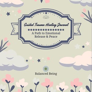 Trauma Healing Journal – Guided Printable PDF for Emotional Recovery, Self-Reflection & Inner Peace