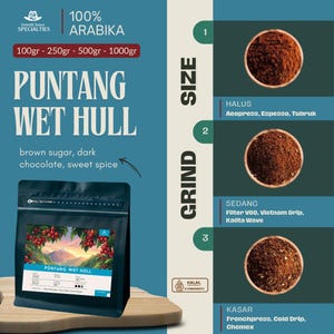 May include: A dark blue bag of Puntang Wet Hull coffee with the text "brown sugar, dark chocolate, sweet spice." The image also shows three grind sizes: fine, medium, and coarse, with suggested brewing methods. The bag is available in 100g, 250g, 500g, and 1000g.