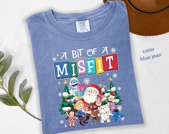 Comfort Colors® Misfit Toys Christmas Shirt, A Bit Of A Misfit Shirt, Rudolph Reindeer Tee, Holiday Gift Shirt, Cozy Xmas Tee 307