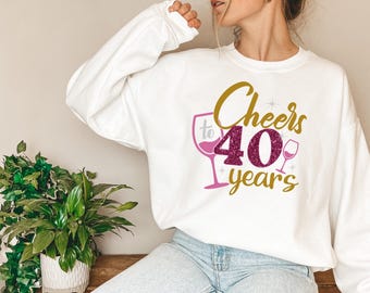 Cheers To 40 Years, Funny Birthday Shirt, Birthday Queen Shirt, 40th Birthday Party Tee, Birthday Shirt for Women, 40th Birthday Shirt t1073