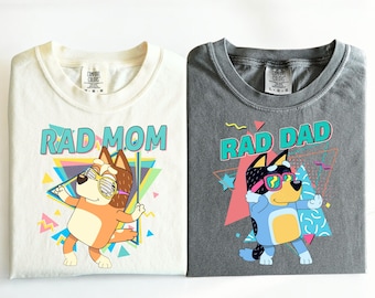 Comfort Colors® , Blue Rad Family Shirt, blue dog Rad Mom Shirt, Blue dog Rad Dad Shirt, blue dog Birthday Shirt, Blue dog lover shirt 699