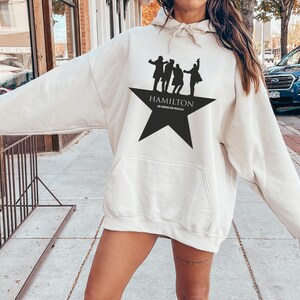 Hamilton Sweatshirt, American Musical Shirt, Broadway Musical T Shirt, Rise Up Sweatshirt, Hamilton Musical Hoodie, Alexander Hamilton 89 image 4