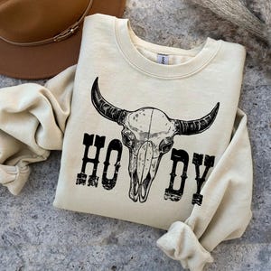 Howdy Shirt, Cow Skull Sweatshirt, Wild West Shirt, Cowgirl Shirt, Bull Skull Shirt, Country Music Shirt, Wild West Sweatshirt 138