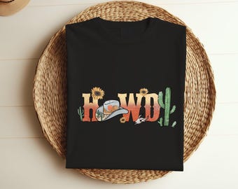Howdy Shirt, Country Shirt, Women's Western Shirt, Howdy T-shirt, Howdy Honey, Southern Shirt, Cowgirls Gift, Cowboy Shirts  t914
