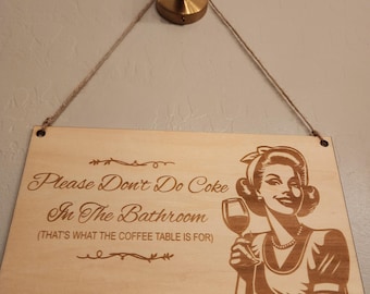 Funny Retro Pinup Girl Bathroom Sign, Please Don't Do Coke In The Bathroom