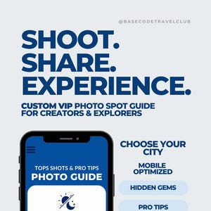 May include: A mobile phone displays a photo guide with the text "SHOOT. SHARE. EXPERIENCE." The guide offers "TOPS SHOTS & PRO TIPS" with options like "ANYTIME CAPTURES" and "SUNSET SHOTS." Additional features include "CHOOSE YOUR CITY" and "INSTANT DOWNLOAD."