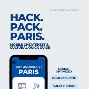 Op de afbeelding: Een mobiele telefoon toont een reisgids getiteld "HACK. PACK. PARIS." De gids biedt een mobiel geoptimaliseerde Paris-cheatsheet met lokale etiquette, slimme zinnen, insidertips en culturele aanwijzingen. Direct downloaden.