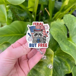 Feral But Free Raccoon Badge Reel - Patriotic Animal Retractable ID Holder, Funny 4th of July Nurse Teacher Office Gift