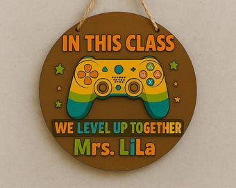 Personalized Teacher Gift, Gamer Classroom Decor, We Level Up Together Sign, Custom Teacher Door Hanger, Back to School Wooden Name Plaque