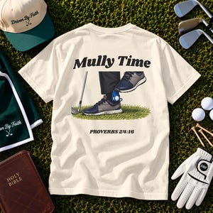 Mully Time Christian Golf Shirt Proverbs 24 16 Faith Based Golf Tee