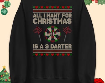 Pull de Noël humoristique sur le thème des fléchettes, Sweat-shirt de Noël « 9 fléchettes », Sweat à capuche fantaisie pour joueur de fléchettes, T-shirt « Tout ce que je veux pour Noël, c'est un joueur de 9 fléchettes », Haut cadeau