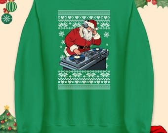 DJ Santa Christmas Jumper, Turntable Santa Shirt, Cool Santa Hoodie, DJ Ugly Xmas Sweatshirt, Christmas Party Tee, Music Lover Gift