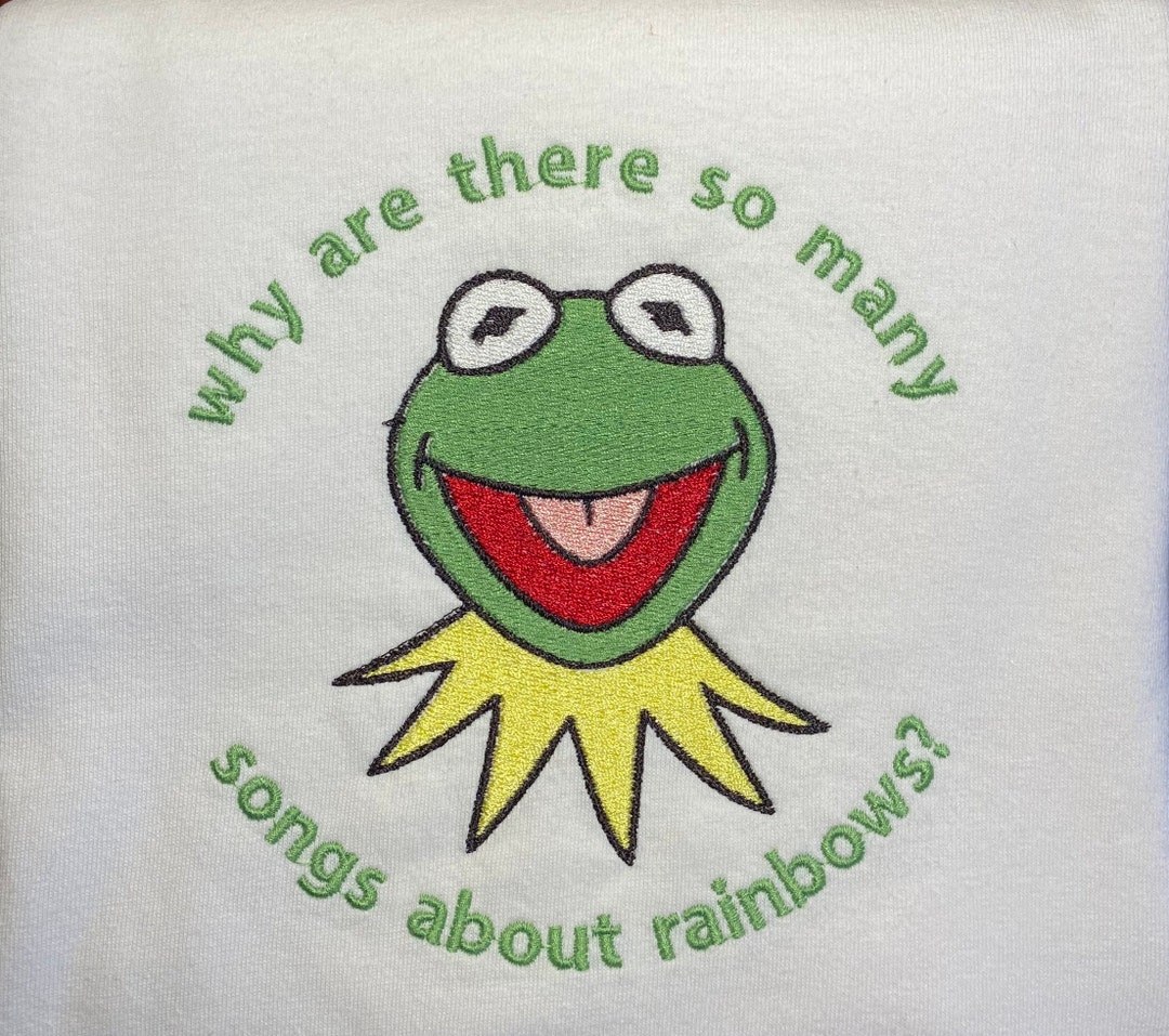 Why Are There So Many Songs About Rainbows Kermit