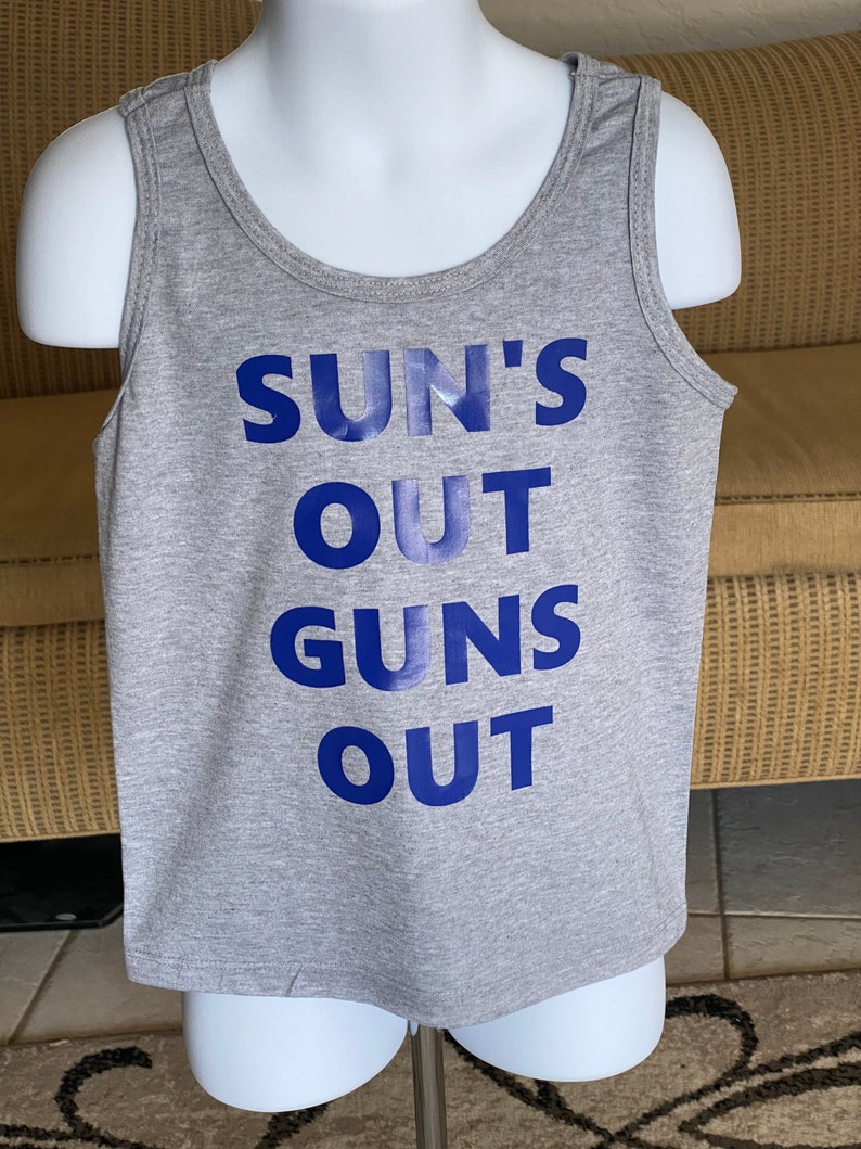 guns out Tank top summer shirt funny shirt funny muscle shirt funny gym shirt funny kids shirt funny tank topfunny tsh Suns out