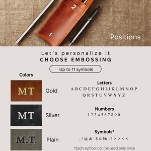 May include: A brown leather pen case with a pencil and pens. The image shows options for personalization with gold, silver, or plain embossing. Includes letters, numbers, and symbols. The text says "Let's personalize it, choose embossing."