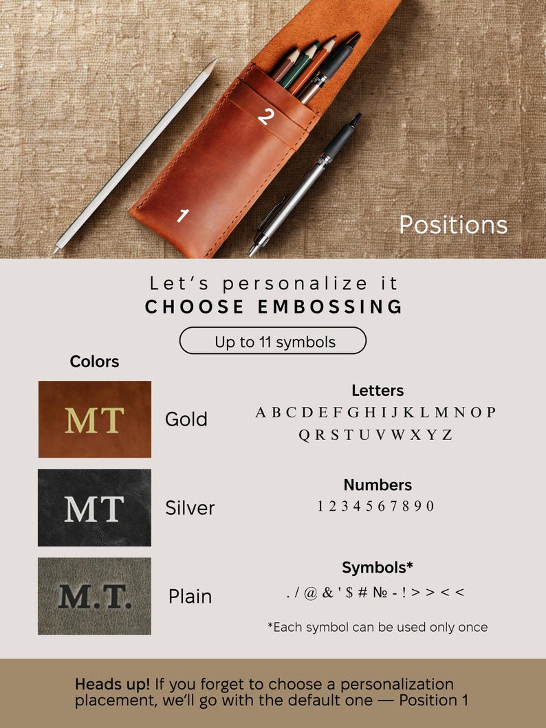May include: A brown leather pen case with a pencil and pens. The image shows options for personalization with gold, silver, or plain embossing. Includes letters, numbers, and symbols. The text says "Let's personalize it, choose embossing."