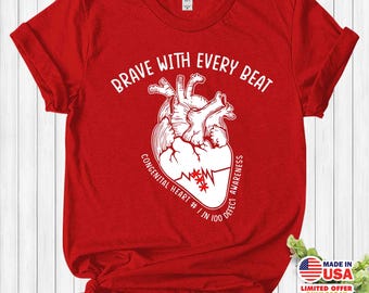 CHD Awareness Shirt, Brave Heart Shirt, Congenital Heart Defect Shirt, Heart Warrior Shirt, Heart Disease Shirt,CHD Survivor Gift BXLR83