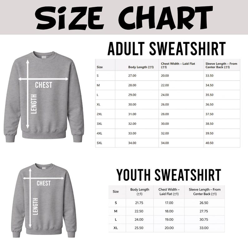 May include: A size chart for adult and youth sweatshirts. The chart includes measurements for body length, chest width, and sleeve length. The adult sizes range from S to 5XL, and youth sizes range from S to XL. The text "SIZE CHART" is at the top.