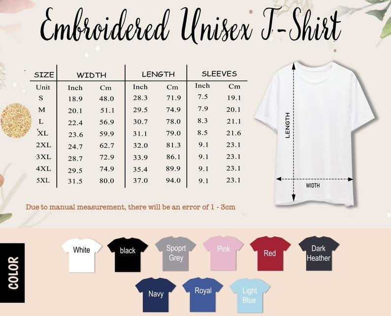 May include: A white t-shirt displayed with a size chart titled Embroidered Unisex T-Shirt, listing measurements in inches and centimeters for sizes S through 5XL. Below, a color palette shows nine shirt options: white, black, sport grey, pink, red, dark heather, navy, royal, and light blue.